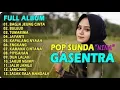 Download Lagu POP SUNDA FULL ALBUM, GASENTRA | SASAK RAJA MANDALA, LAMUNAN,  KABOGOH JAUH, POP SUNDA MERDU TERBARU