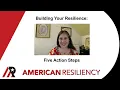 Building Your Resilience Five Action Steps