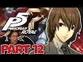Akechi thinks I m UGLY and HATES me Persona 5 Royal Playthrough PART 12