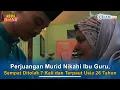 Download Lagu Perjuangan Murid Nikahi Ibu Guru, Sempat Ditolak 7 Kali dan Terpaut Usia 26 Tahun