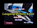 Download Lagu Karaoke Langang Di Nan Rami Nada Pria (F) An Roys