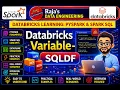 132 DataBricks Learning System Variable - SQLDF