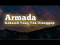 Download Lagu Armada ~ Kekasih Yang Tak Dianggap (Lyrics) | Lagu Hits #liriklagu
