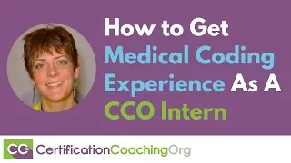 How to Get Medical Coding Experience As A CCO Intern