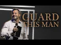 Guard This Man Marcus Mecum 7 Hills Church