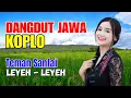 Download Lagu 1 JAM FULL CAMPURSARI DANGDUT JAWA KOPLO TERBARU 2025 BASS EMPUK COCOK UNTUK TEMAN SANTAI LEYEH2