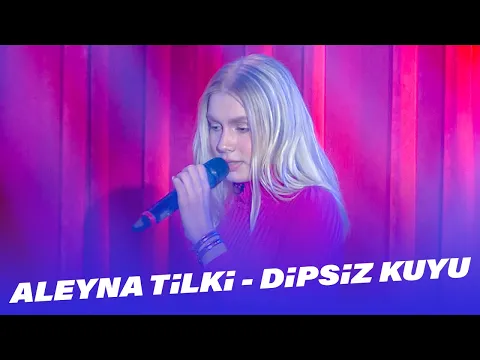 Download MP3 Aleyna Tilki - Dipsiz Kuyu | EYS 1.BÖLÜM