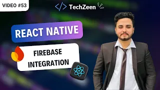 React Native Tutorial Firebase Setup Introduction Step-by-Step Guide for Beginners 2024