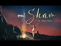 Download Lagu SHAM - JalRaj Ft. @SmritiThakur  |  Latest Hindi Cover 2021