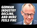 Download Lagu German industry decline, and Merz feels fine