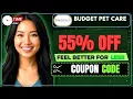 EXCLUSIVE Budget Pet Care Coupon Code See the Deal Worth Checking