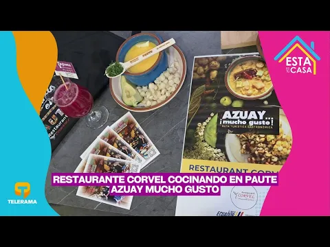Restaurante Corvel Cocinando en Paute Azuay Mucho Gusto