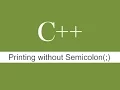 How to Print Hello world Without using semicolon C Programming