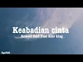 Download Lagu Keabadian cinta - Sridevi DA5 Feat Kier king