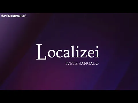 Download MP3 Localizei - Ivete Sangalo | Letra (Lyric Video) (Full HD)