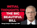 Download Lagu Initial Thoughts On The Big Beautiful Bill