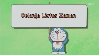 Download DORAEMON BAHASA INDONESIA TERBARU 2024 NO ZOOM - BELANJA LINTAS ZAMAN! MP3