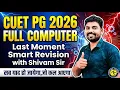 CUET PG 2026 Full Computer Last Moment Smart Revision OS Data Structure Digital Shivam Sir