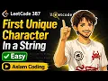 LeetCode 387 - First Unique Character in a String Easy