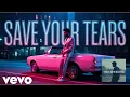 Download Lagu The Weekend - SAVE YOUR TEARS - (Official Music Video 2025)