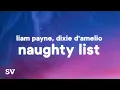 Download Lagu Liam Payne, Dixie D'Amelio - Naughty List (Lyrics)