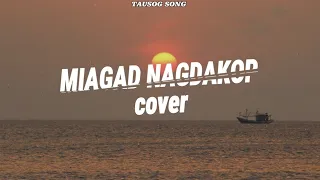 sabri cover miagad nagdakop lyrics video 