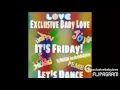 Download Lagu It's Friday Let's Dance!