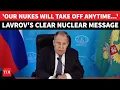 Lagu 'Russia Will Fire Nukes': Lavrov's On-Camera Nuclear Announcement Sets Off Alarm Bells In U.S.