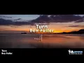 Turn - Ben Fuller [Lyric Video]