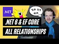NET 6 EF Core ALL Relationships 1 1 1 n n n with Entity Framework Core 6 SQL Server