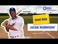 Who Was Jackie Robinson