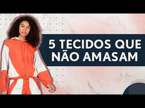 Download MP3 5 Tecidos que NÃO AMASSAM