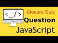 JavaScript interview question in Hindi closure with example