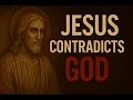 Download Lagu 5 TIMES JESUS CONTRADICTS GOD IN THE SAME BIBLE