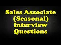 Sales Associate Seasonal Interview Questions