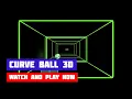 Curve Ball 3D Game Gameplay