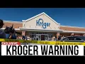Watch This Before You Shop at Kroger Again