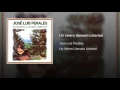 Un Velero Llamado Libertad - José Luis Perales