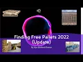 Finding Free Pallets 2022 Update
