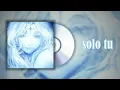 Download Lagu Solo tu (slowed) || edit audio 🎧✨