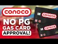PHILLIPS 66 CONOCO 76 approval no pg gas card