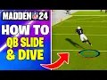 Madden 24 - How to QB Slide Dive