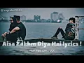 Aisa Zakhm Diya Hai Jo Na Phir Bharega lyrics! 💔