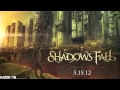 Shadows Fall - Fire From The Sky