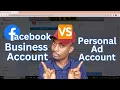 Facebook Business Account Vs Personal Ad Account Confusion SOLVED