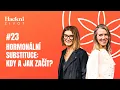 Lagu #23: Jak poznat, že tělu chybí hormony a jak je dostat zpět pod kontrolu