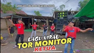 tor monitor ketua lagu viral versi dandgut jalanan lombok aldeva musik