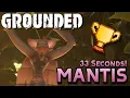Grounded WOAH Mantis Boss Fight in 33 Seconds World Record
