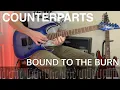Download Lagu Counterparts - Bound To The Burn | Guitar Cover | SCREEN TABS