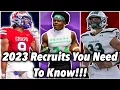 2023 Recruits You Need To Know